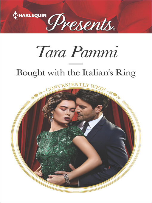 Title details for Bought with the Italian's Ring by Tara Pammi - Available